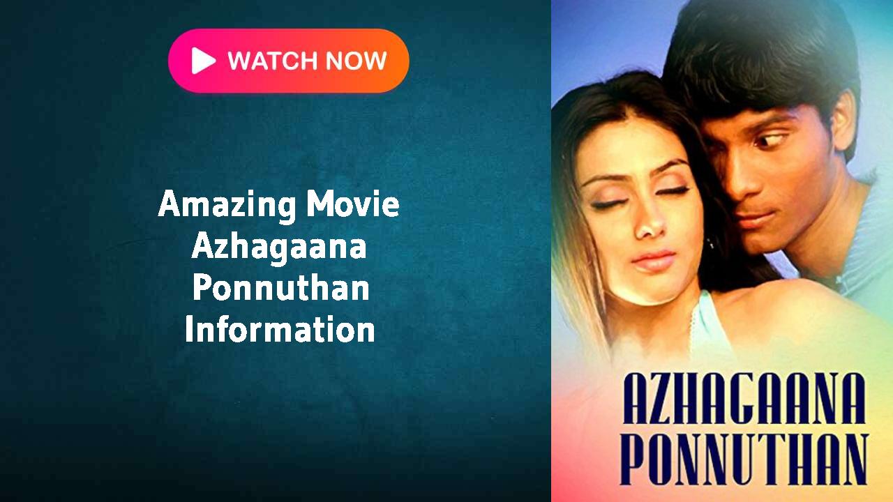 Azhagaana Ponnuthan