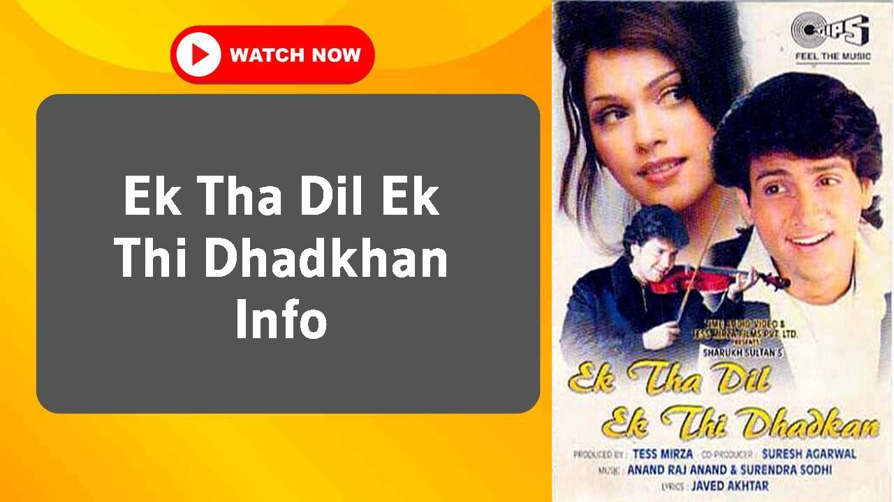 Ek Tha Dil Ek Thi Dhadkhan