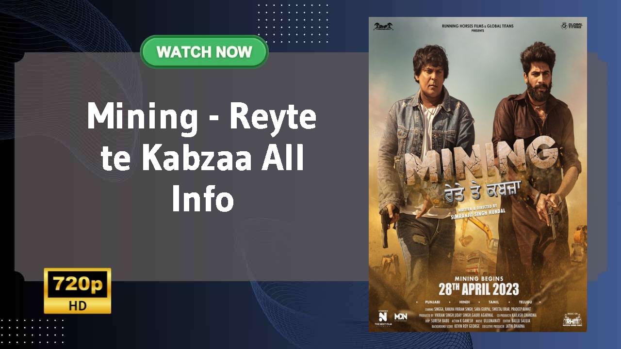 Mining - Reyte te Kabzaa