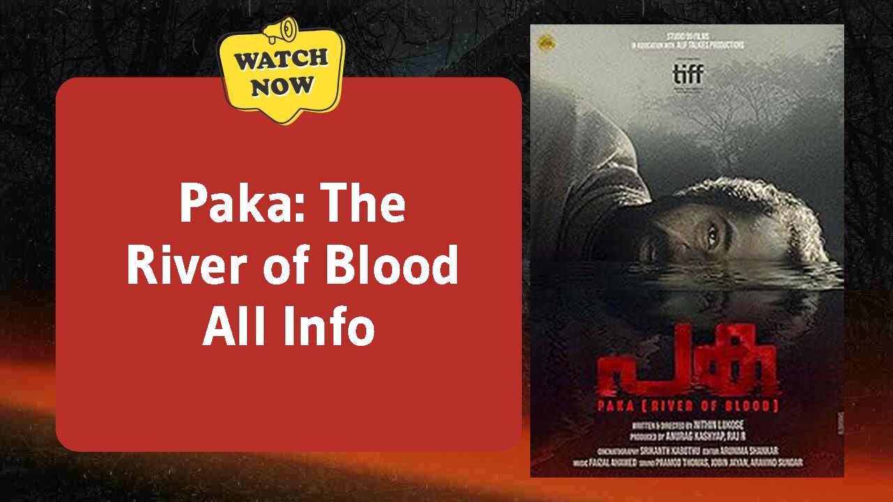 Paka: The River of Blood