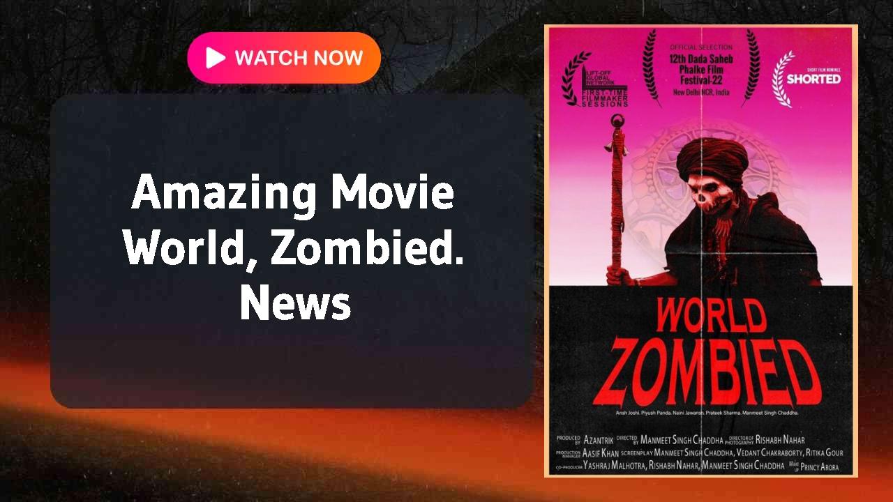 World, Zombied.